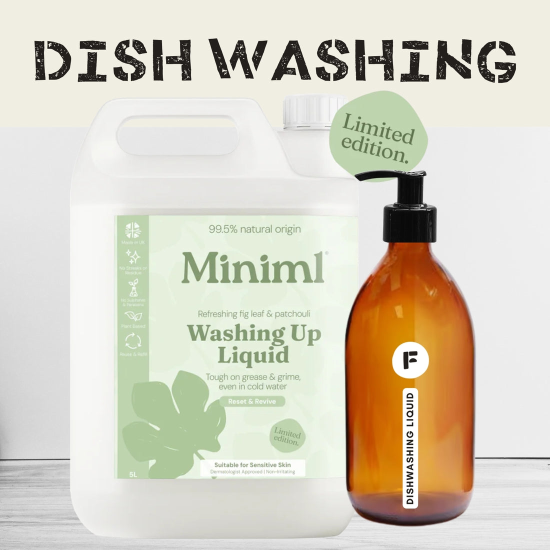 Limited Edition Washing Up Liquid - Refreshing Fig Leaf + Patchouli